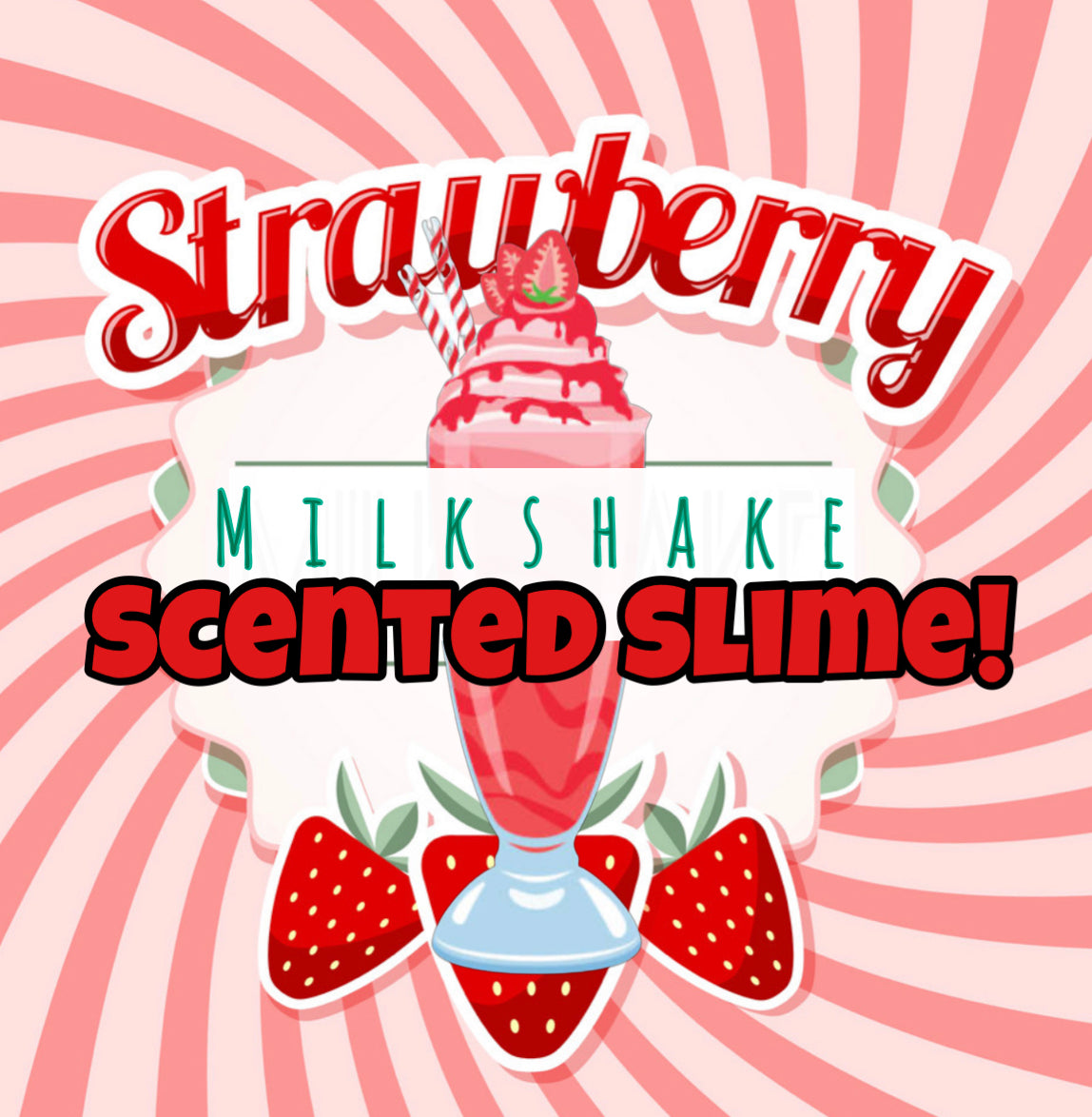 Strawberry Milkshake SLIME